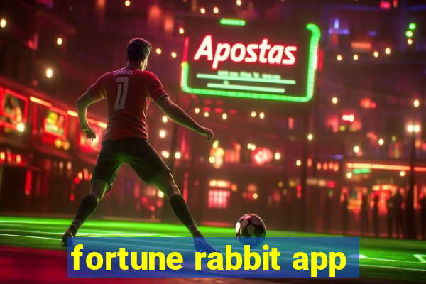 fortune rabbit app